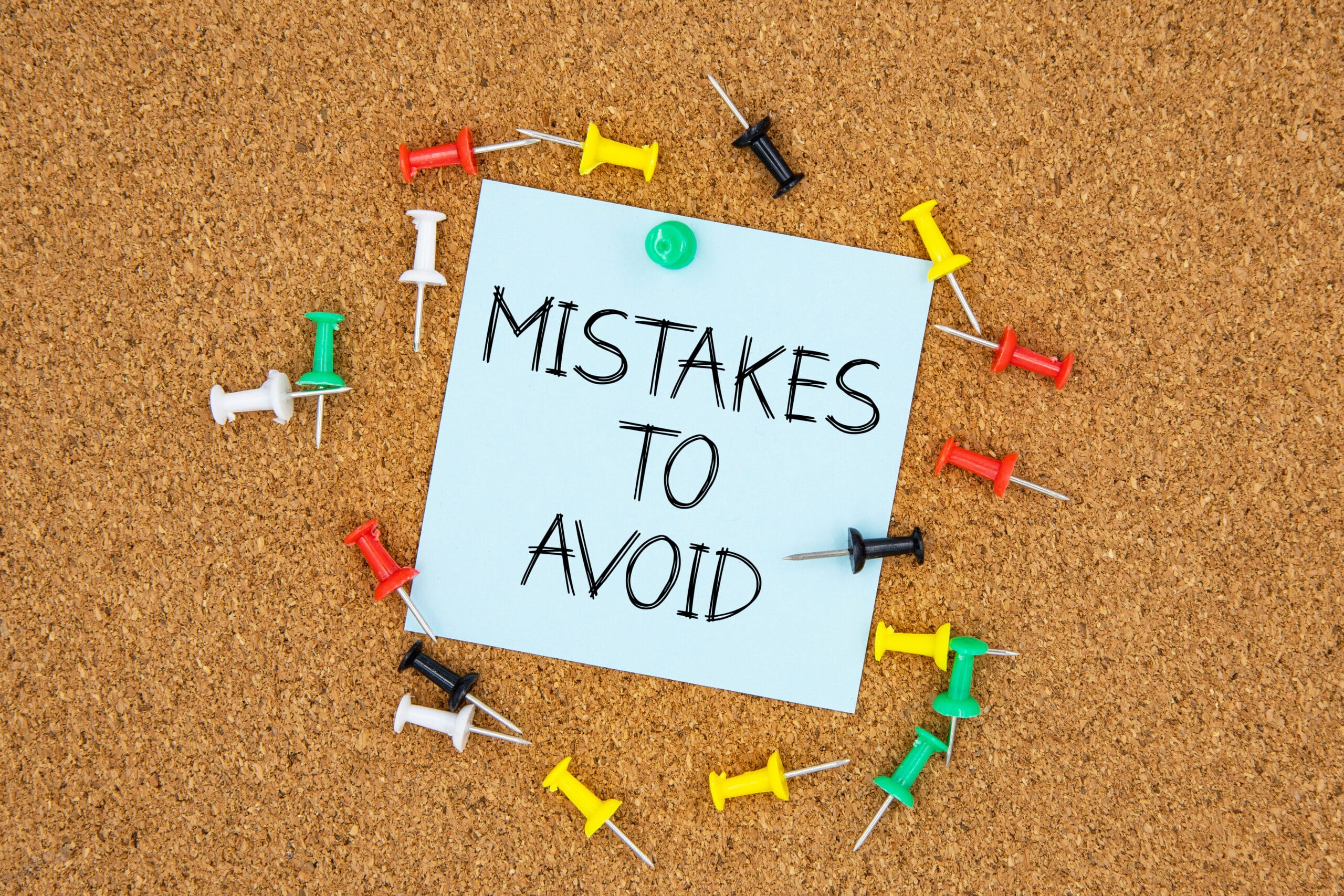 Common Mistakes and how to avoid them